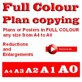 A0-A4 Colour Copies from your plans and posters